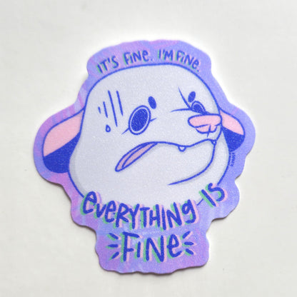Everything is Fine Anxious Opossum Sticker - Koodle