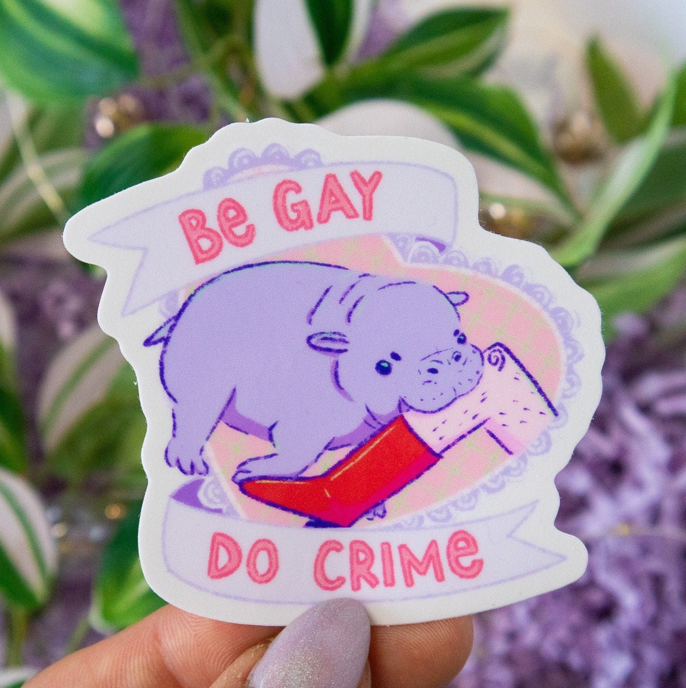 Be Gay Do Crime Baby Pygmy Hippo Pastel Holographic Sticker - Koodle