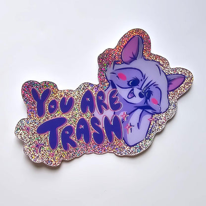 You Are Trash Cute & Funny Raccoon Glittery Pastel Holographic Sticker - Koodle