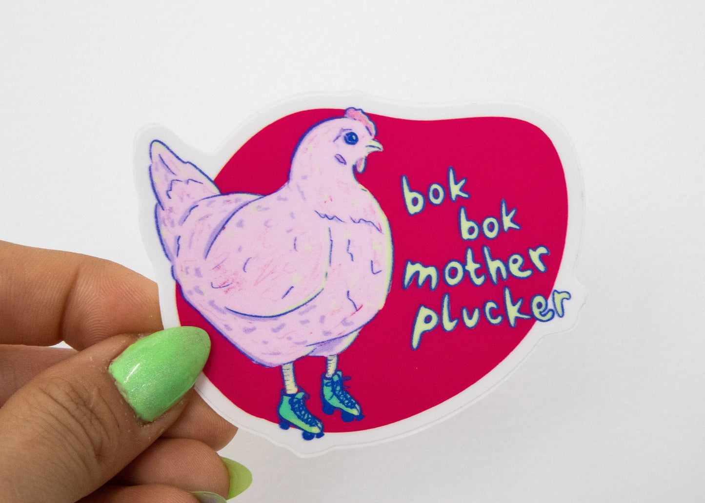 Bok Bok Motherplucker Funny Rollerskating Chicken Sticker - Koodle