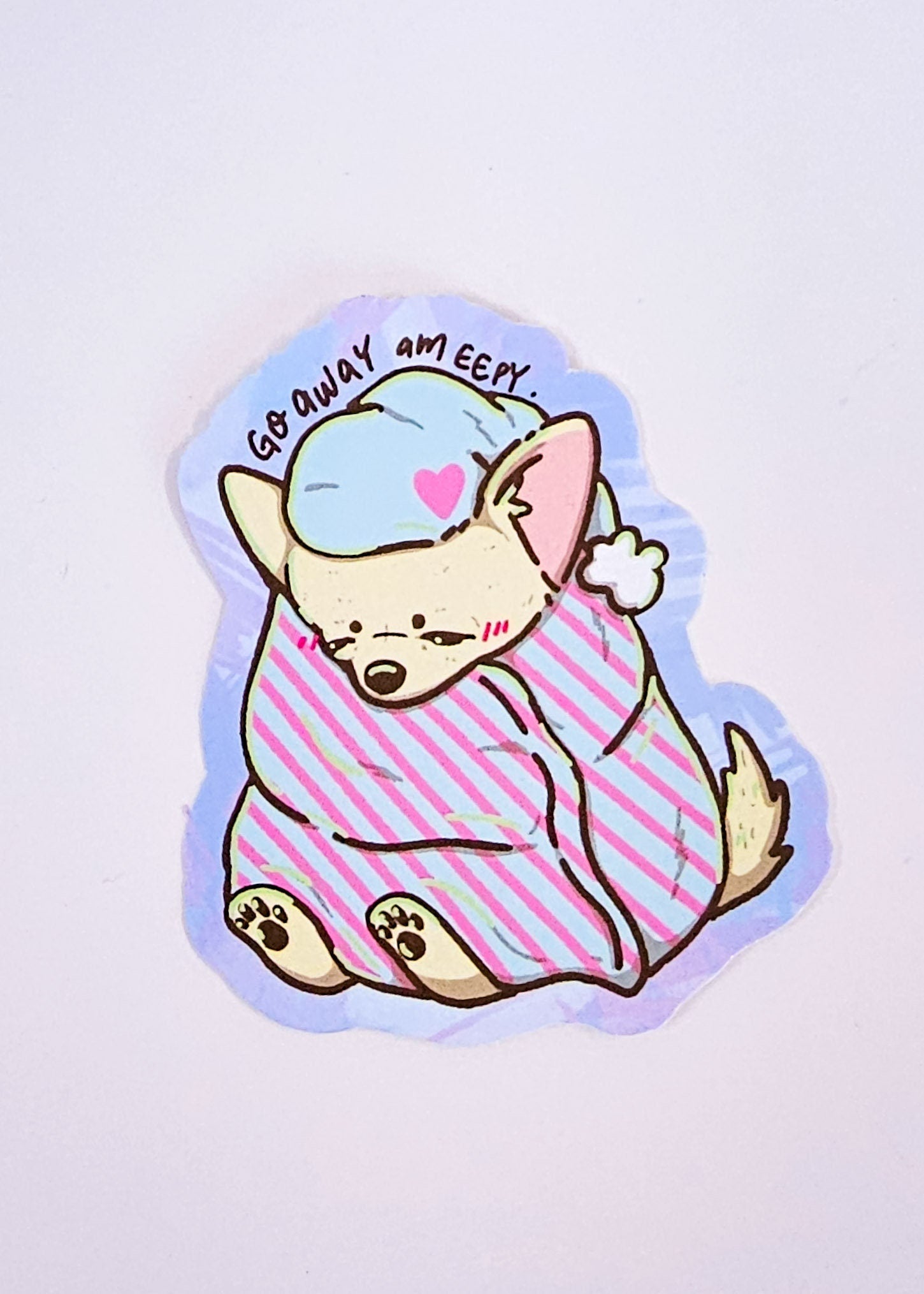 Pastel Sleepy Cute and Cozy Chihuahua Sticker "Go Away Am Eepy" - Koodle